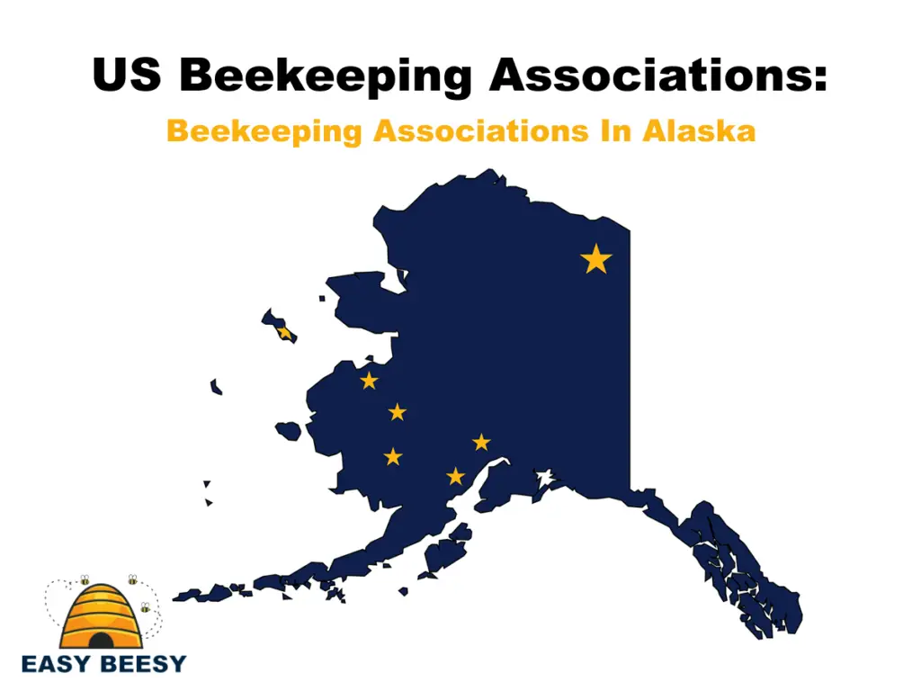 US Beekeeping Associations - Beekeeping Associations In Alaska