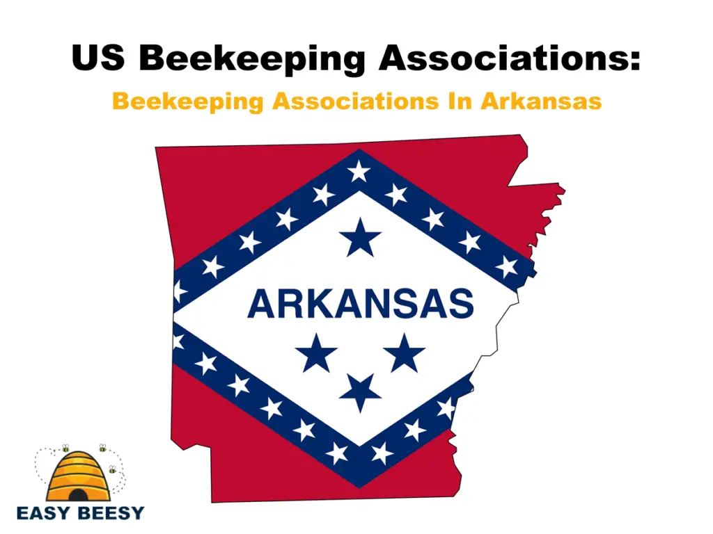 US Beekeeping Associations - Beekeeping Associations In Arkansas