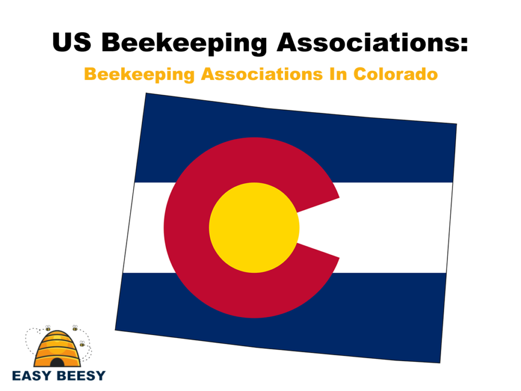 US Beekeeping Associations - Beekeeping Associations In Colorado