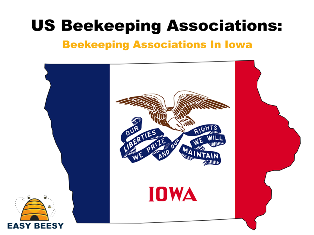 US Beekeeping Associations - Beekeeping Associations In Iowa