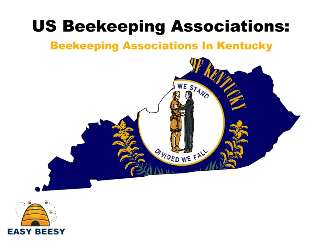 US Beekeeping Associations - Beekeeping Associations In Kentucky