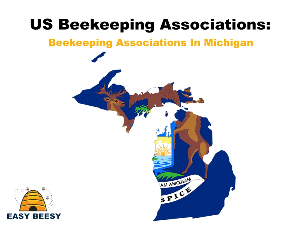 US Beekeeping Associations - Beekeeping Associations In Michigan