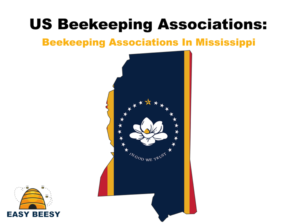 US Beekeeping Associations - Beekeeping Associations In Mississippi