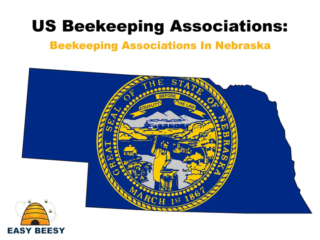 US Beekeeping Associations - Beekeeping Associations In Nebraska