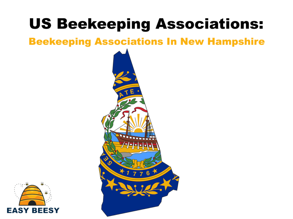 US Beekeeping Associations - Beekeeping Associations In New Hampshire