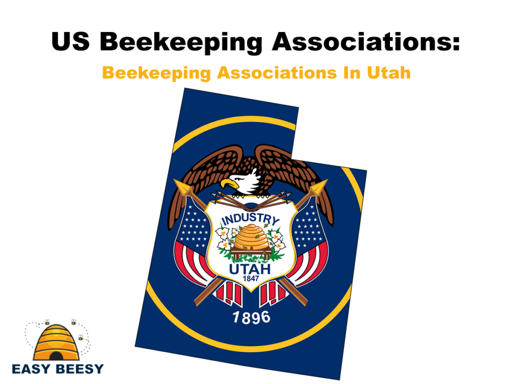 US Beekeeping Associations - Beekeeping Associations In Utah