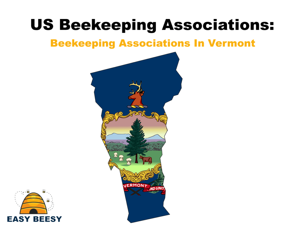 US Beekeeping Associations - Beekeeping Associations In Vermont