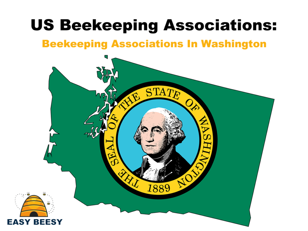 US Beekeeping Associations - Beekeeping Associations In Washington